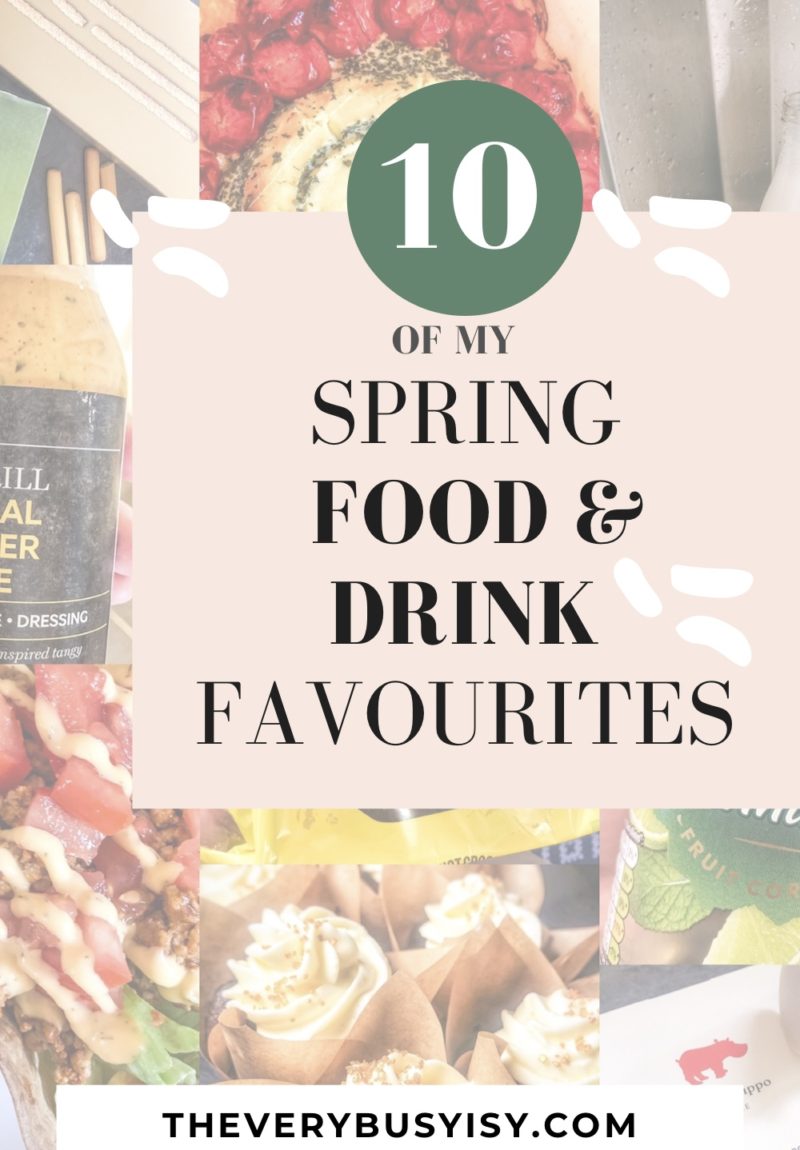 10 Spring Food & Drink Favourites